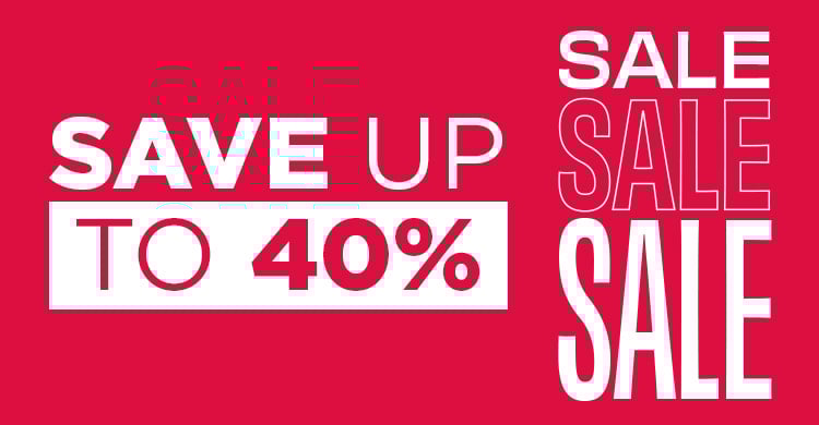 Save up to 40% sale