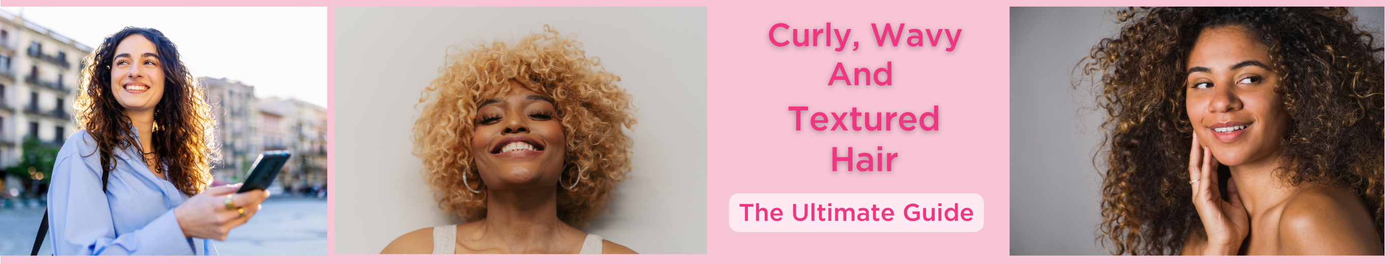 curly, wavy and textured hair - the ultimate guide