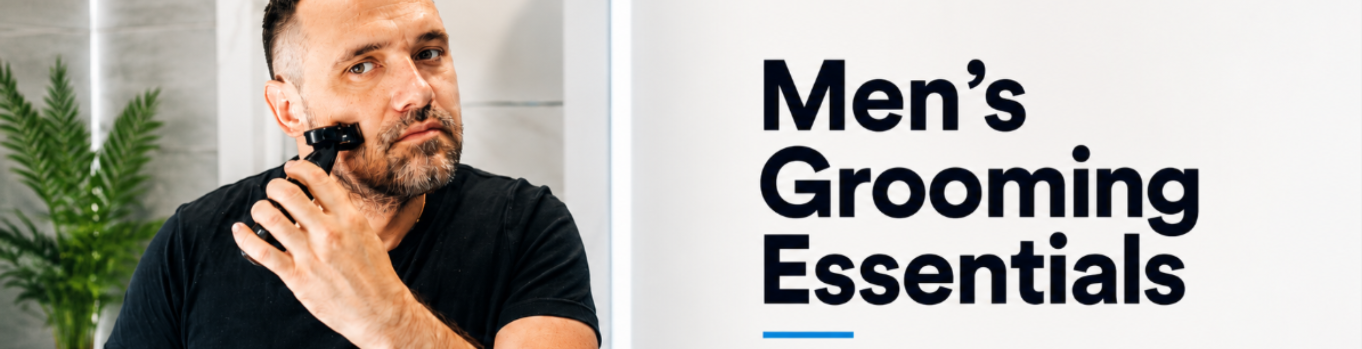 Mens grooming essentials